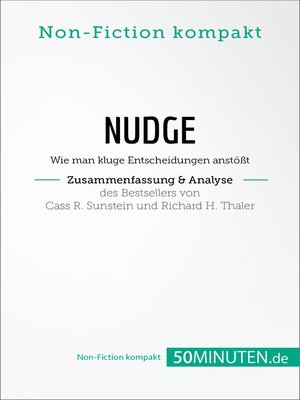 cover image of Nudge von Cass R. Sunstein und Richard H. Thaler (Zusammenfassung & Analyse)